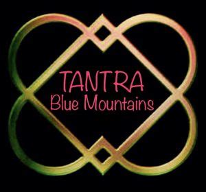 Tantra blue mountains My whole body was shuddering